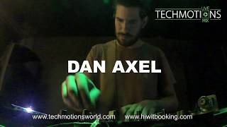 Dan Axel @Techmotions Live Mix