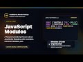 JavaScript Modules Explained | FullStack Masterclass JavaScript Course