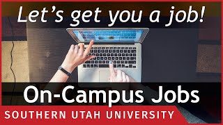 How to Find a Job On-Campus