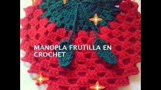 MANOPLA EN FORMA DE FRUTILLA TEJIDA EN CROCHET