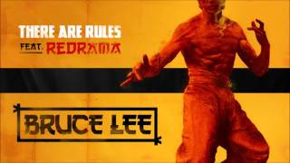 There Are Rules feat. Redrama - Bruce Lee