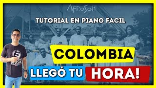 Colombia Llegó tu Hora | Afrosón Tutorial en Piano Fácil de aprender