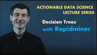 Decision Trees with Rapidminer