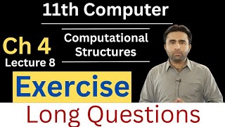 Exercise | Long Questions | chapter 4 | 11th computer science | Computational Structures