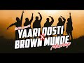 Yaari Dosti x Brown Munde | Gujarati Mashup | 2021 | Chill Out Mix | ZM