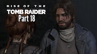 Let's Play Rise of the Tomb Raider-Part 18-Remnant Camp