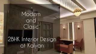 Modern and Clasic | Home Tour | 2BHK Interior Design | Kalyan | Artifice Interior | 9833773811