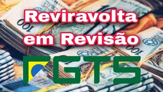 Urgente: Reviravolta em Revisão do FGTS