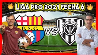 🔥 BARCELONA SC VS INDEPENDIENTE DEL VALLE FABIAN BUSTOS VS RENATO PAIVA LIGAPRO 2021 ECUADOR FECHA 6