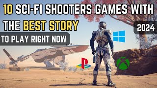 10 Sci-Fi Shooters Games with the BEST STORY to play right now |  2024 |  PC, PS, Xbox