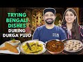 Trying Bengali Dishes During Durga Pujo | The Urban Guide