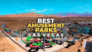 Best Water Parks In Las Vegas | Amusement Parks In Las Vegas