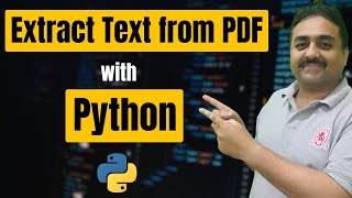 How to Extract Text from PDF using Python | Extract PDF Content with Python
