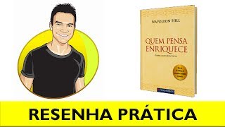 📚 Quem Pensa Enriquece - Napoleon Hill | Resenha (COMPLETÍSSIMA) | 10 Gigantes Ideias