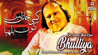 Kee Janan Main Kaun Bhulliya | Ustad Nusrat Fateh Ali Khan | official version | OSA Islamic