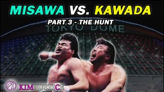 MISAWA VS. KAWADA PART 3 | The Hunt Continues: 1995-1998