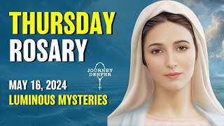 Thursday Rosary 💙 Luminous Mysteries of the Rosary 💙 May 16, 2024 VIRTUAL ROSARY