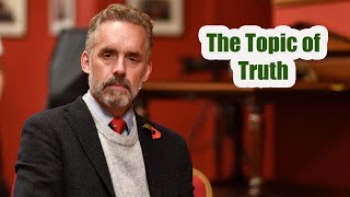 Jordan B. Peterson - The Topic of Truth ✅ A standout 12 Rules for Life