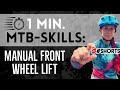 How to Manual Front Wheel Lift | #Shorts Mountain Bike Tutorial