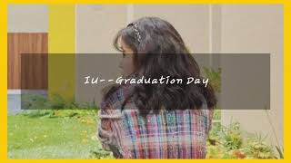 【日本語訳・歌詞動画・KPOP】IU(아이유)/Graduation Day(졸업하는 날)    ご卒業おめでとうございます!!