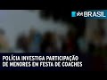 Polícia investiga participação de menores em festa de coaches | SBT Brasil (20/03/23)