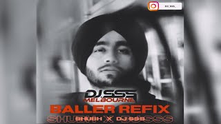 Baller REFIX - Shubh x DJ SSS