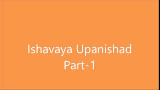 Ishavasya Upanishad Chanting  part 1