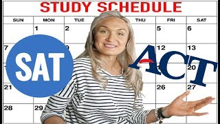 How to Study for the SAT and ACT: Study Schedule [2021]