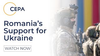 State of the Alliance: Romania's Support for Ukraine