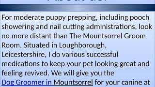 The Mountsorrel Groom Room :- Best Dog Groomer in Mountsorrel