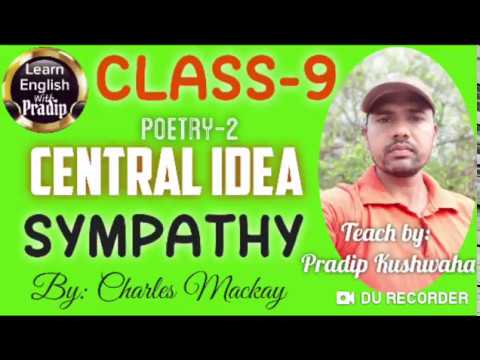 Sympathy || Charles Mackay || Central Idea || By Pradip Kushwaha - YouTube