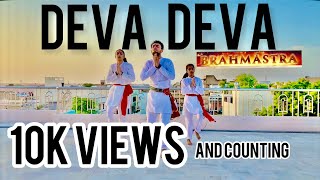Deva Deva - Brahmastra | Ranbir Kapoor | Alia Bhatt | Arijit Singh | Dance Video | Sardarshahar