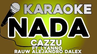 KARAOKE (Nada - Cazzu ft  Lyanno x Rauw Alejandro x Dalex)