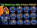 Icc T20 World Cup 2024 | Team Srilanka Final Squad | Srilanka Squad For T20 World Cup 2024 | WC 2024