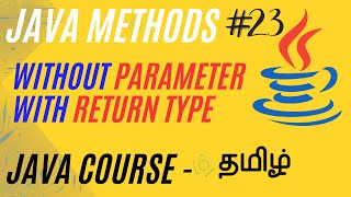 Static Method Calling in Java | Methods without Parameter with return Value | Java Course in Tamil