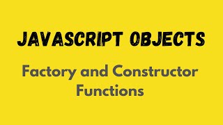 Object Constructors - Factory and Constructor Functions | JavaScript Objects | Urdu/Hindi