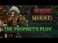 Quest: The Prophet's Ploy - Battle for Azeroth - Zuldazar Questing - WoW