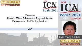 Questions and Answers - Lixia Zhang / NDN Tutorial @ ACM ICN 2021