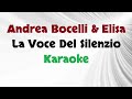 Andrea Bocelli & Elisa - La Voce Del Silenzio Karaoke