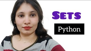 Sets in Python Explained | Unique & Unordered Collections | Python Bootcamp
