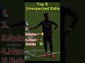 top 5 unexpected edits football edits shorts