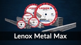 Lenox Metal Max