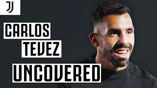 TEVEZ UNCOVERED | Exclusive Carlos Tevez Interview! | Juventus