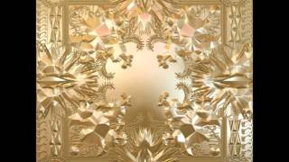 Jay-Z & Kanye West  - Why I Love You