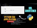 URL Shortener GUI Application with Python  | Tinyurl API | GUI Projects with Tkinter | Crazy Coders
