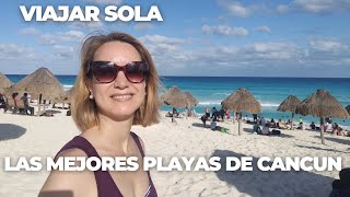 VIAJAR SOLA - #RECORRIDO POR #PLAYAS #CANCUN EN #MEXICO SIN ALOJARSE EN #HOTELES 5* GUIA GRATUITA