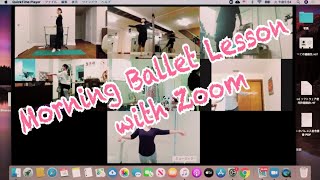 Online バレエレッスン Ballet Full Lesson with Zoom #stayhome #covid19 #onlineballetlesson