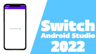 Switch Android Studio 2022 | Toggle Button in android studio