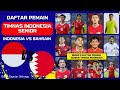 PERSIAPAN TIMNAS! Daftar Pemain Timnas Indonesia vs Bahrain di Kualifikasi Piala Dunia 2026