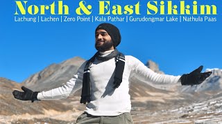 Sikkim Travel Vlog:Gangtok | Lachung|Lachen | Zero Point | Kala Pathar | Gurudongmar Lake | Nathula